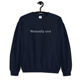 Naturally Cool Unisex Sweatshirt