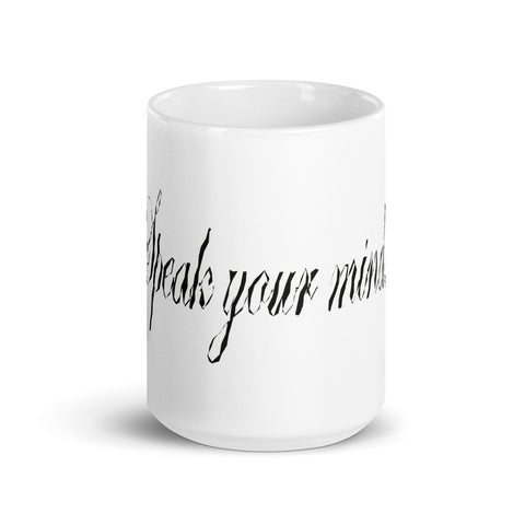 Speak Your Mind Glossy Mugs